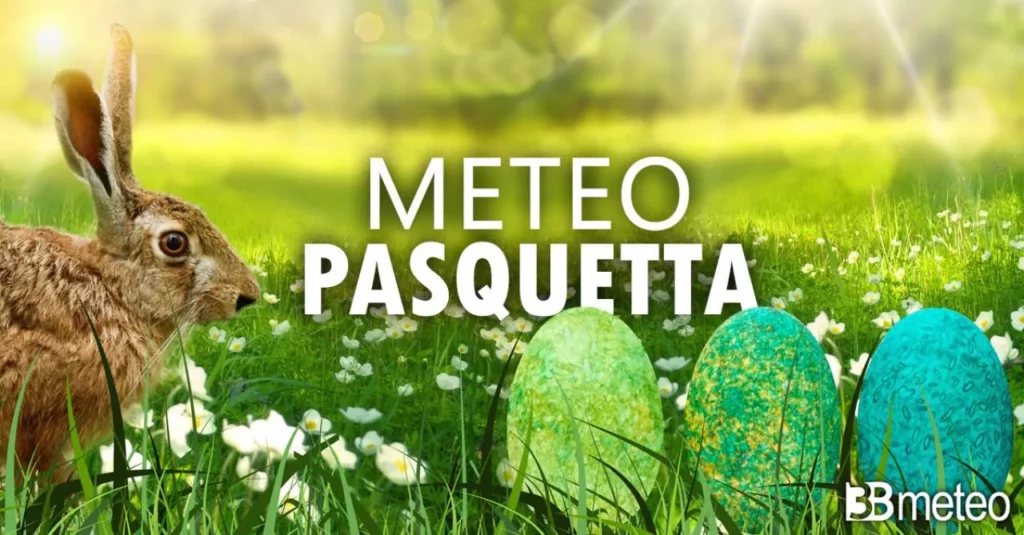 Pasquetta 2022: Previsioni Meteo, Tornadi e Variazioni Climatiche in Italia 20240402 090031 1